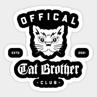 cat brother Sticker